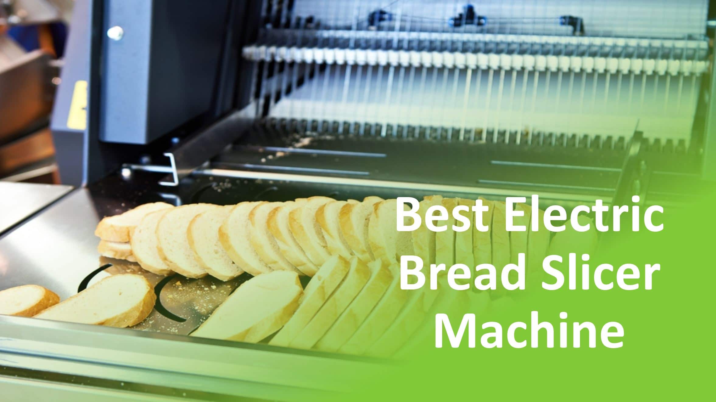 electric bread slicer