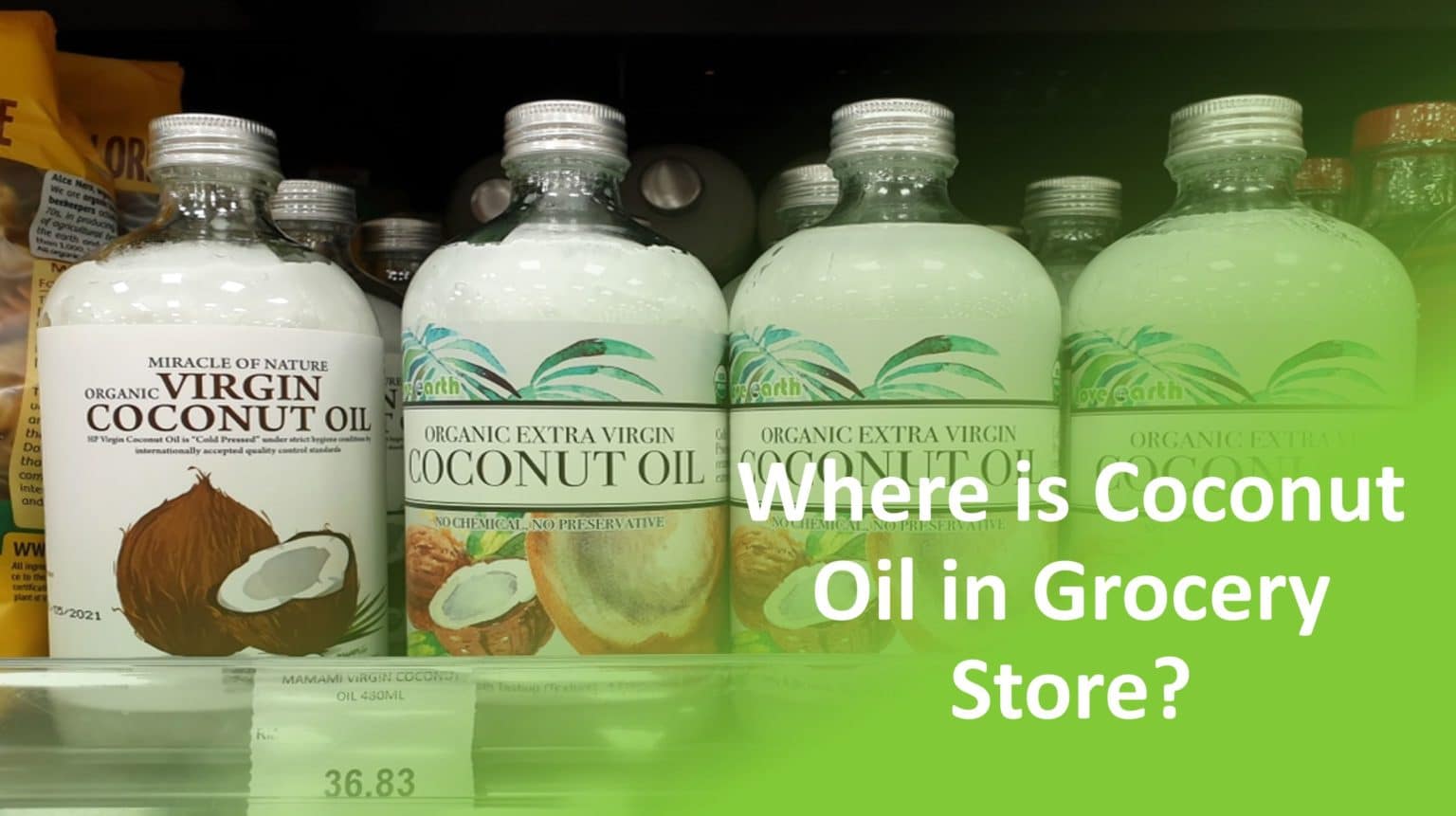 Where Is Coconut Oil In Grocery Store 1536x861 